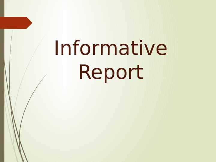 Informative report