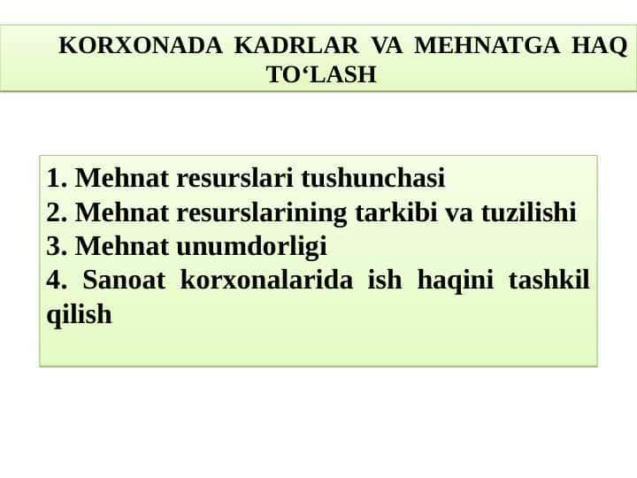 KORXONADA KADRLAR VA MEHNATGA HAQ TO‘LASH pptx