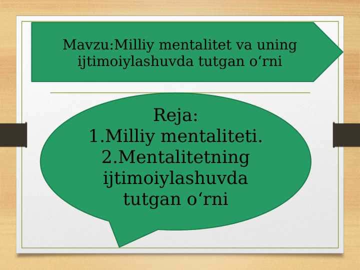Milliy mentalitet va uning ijtimoiylashuvda tutgan o‘rni