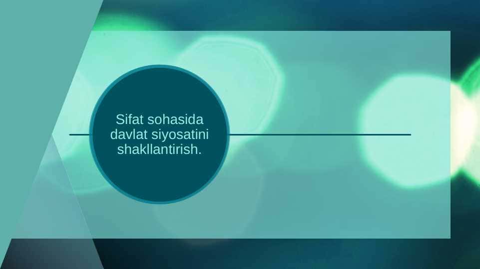 Sifat sohasida davlat siyosatini shakllantirish