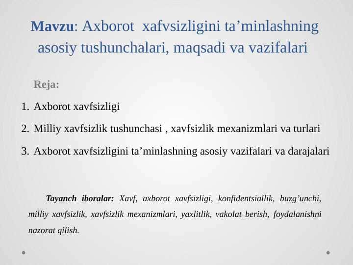Axborot xafvsizligini ta’minlashning asosiy tushunchalari, maqsadi va vazifalari