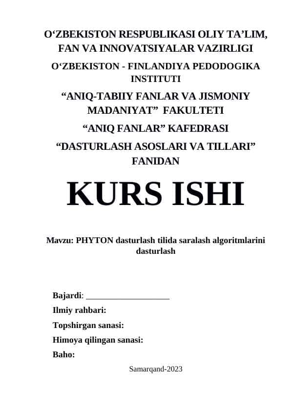 PHYTON dasturlash tilida saralash algoritmlarini dasturlash