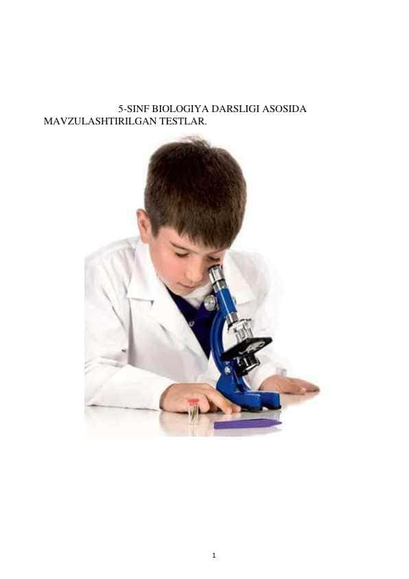 5-SINF BIOLOGIYA DARSLIGI ASOSIDA MAVZULASHTIRILGAN TESTLAR.