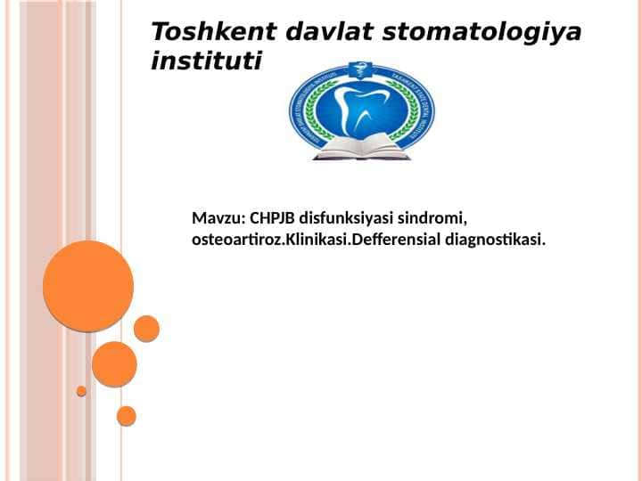 CHPJB disfunksiyasi sindromi, osteoartiroz.Klinikasi.Defferensial diagnostikasi.