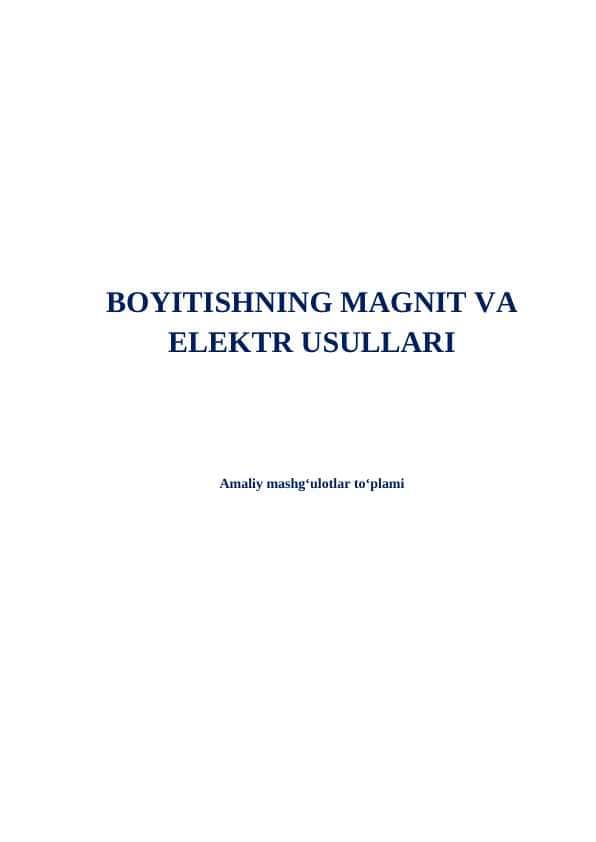 Boyitishning magnit va elektr usullari