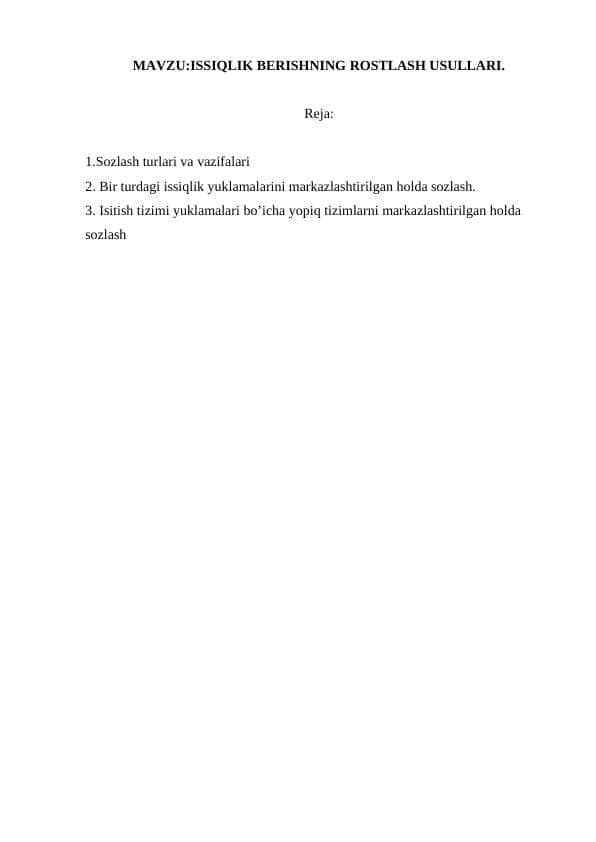 ISSIQLIK BERISHNING ROSTLASH USULLARI