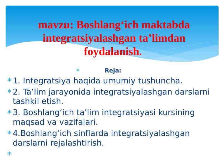 Boshlang‘ich maktabda integratsiyalashgan ta’limdan foydalanish.