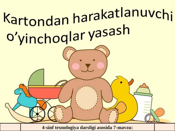 Kartondan harakatlanuvchi o’yinchoqlar yasash