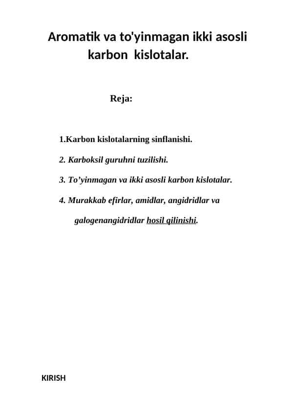 Aromatik va to'yinmagan ikki asosli karbon kislotalar.