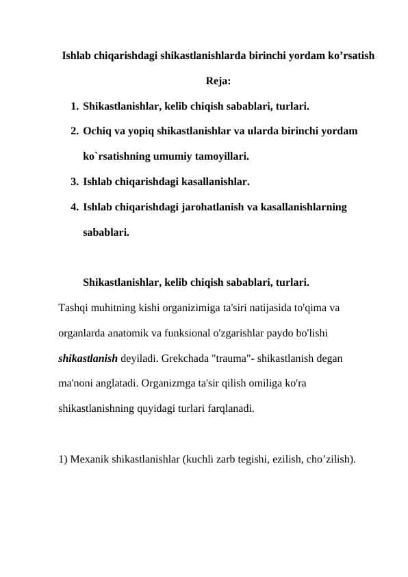 Ishlab chiqarishdagi shikastlanishlarda birinchi yordam ko’rsatish