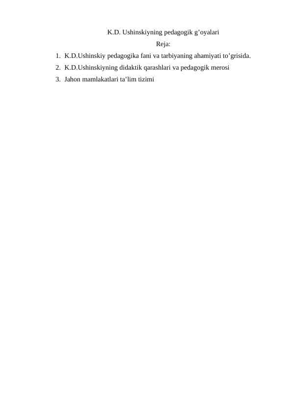 K.D. Ushinskiyning pedagogik g’oyalari