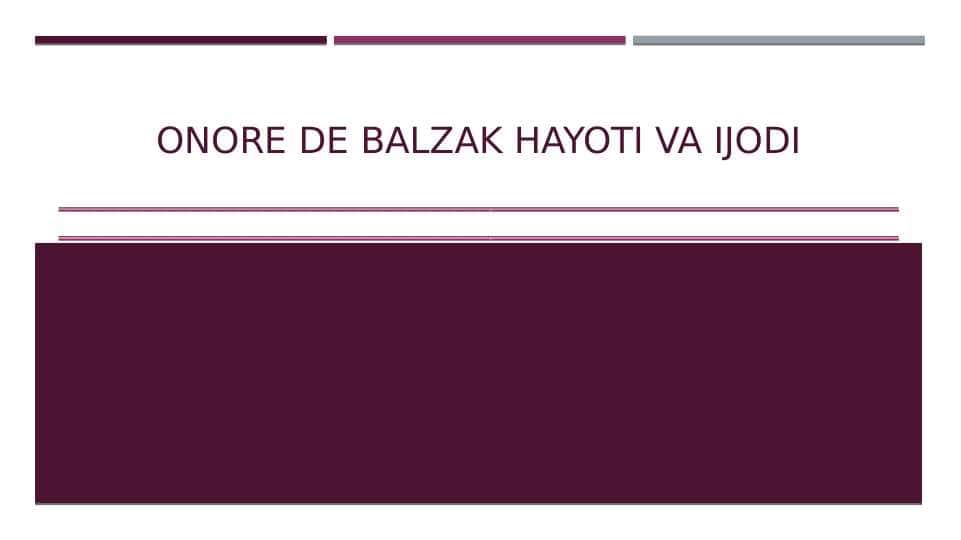 Onore de Balzak hayoti va ijodi
