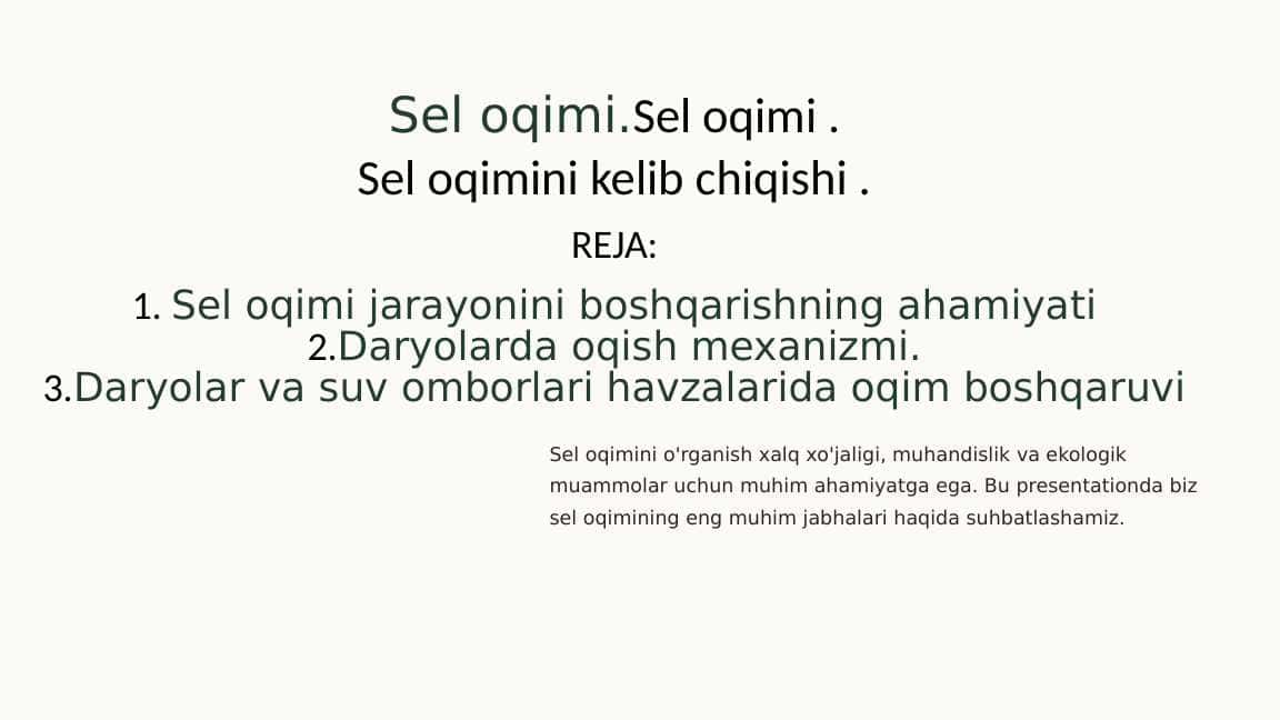 Sel oqimi.Sel oqimi . Sel oqimini kelib chiqishi .