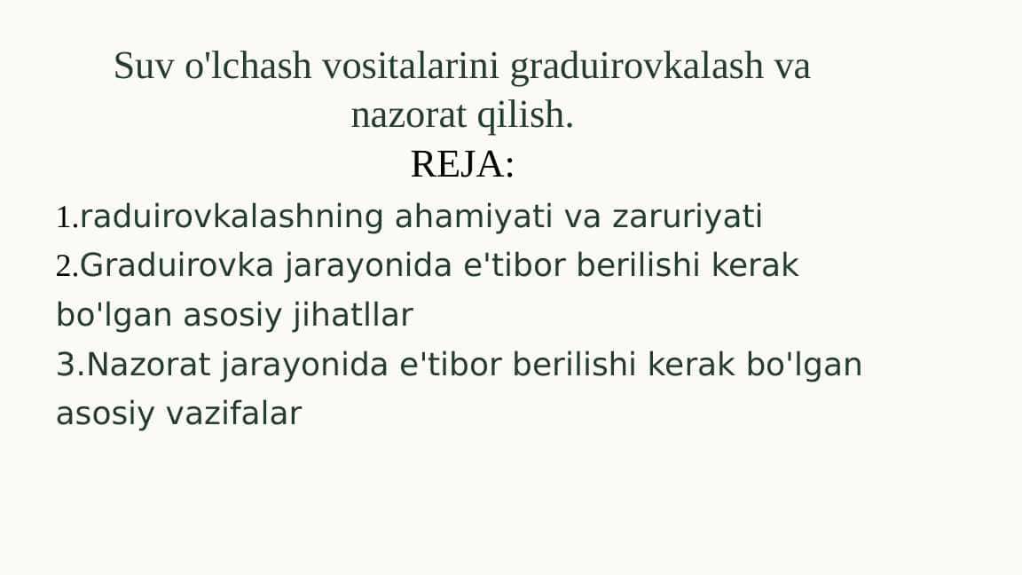 Suv o'lchash vositalarini graduirovkalash va nazorat qilish.