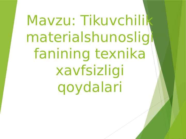 Tikuvchilik materialshunosligi fanining texnika xavfsizligi