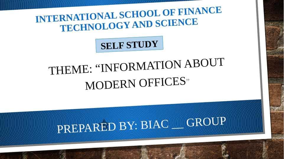 Information about modern offices