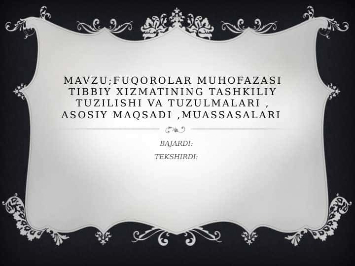 Fuqoralar muhofazasi tibbiy xizmatining tashkiliy tuzilishi va tuzulmalari , asosiy maqsadi ,muassasalari
