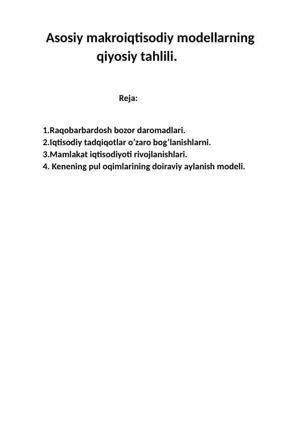 Asosiy makroiqtisodiy modellarning qiyosiy tahlili.