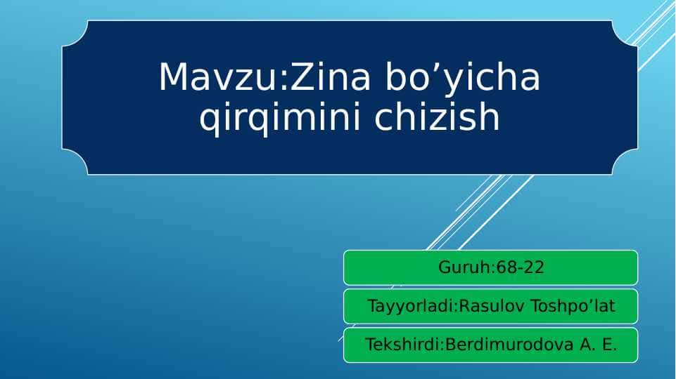 Zina bo’yicha qirqimini chizish