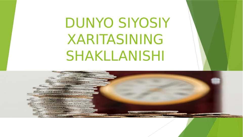 DUNYO SIYOSIY XARITASINING SHAKLLANISHI 22.pptx