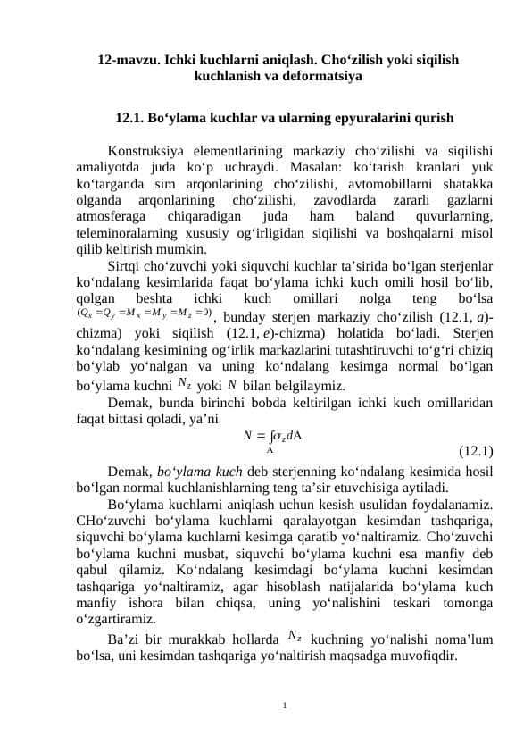 Ichki kuchlarni aniqlash. Cho'zilish yoki siqilish kuchlanish va deformatsiya