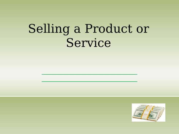 Selling a Product or Service
