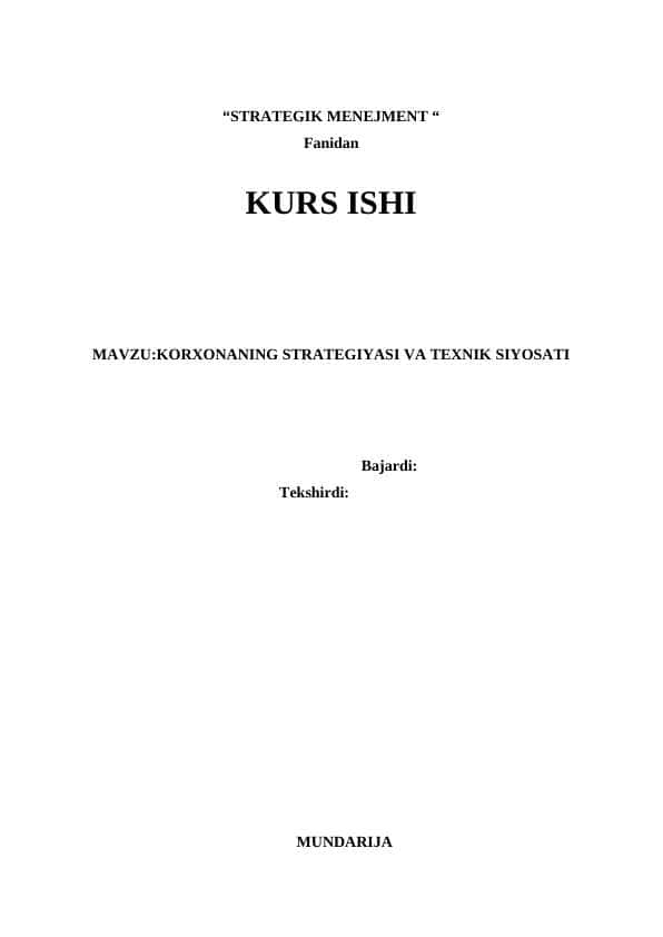 KORXONANING STRATEGIYASI VA TEXNIK SIYOSATI