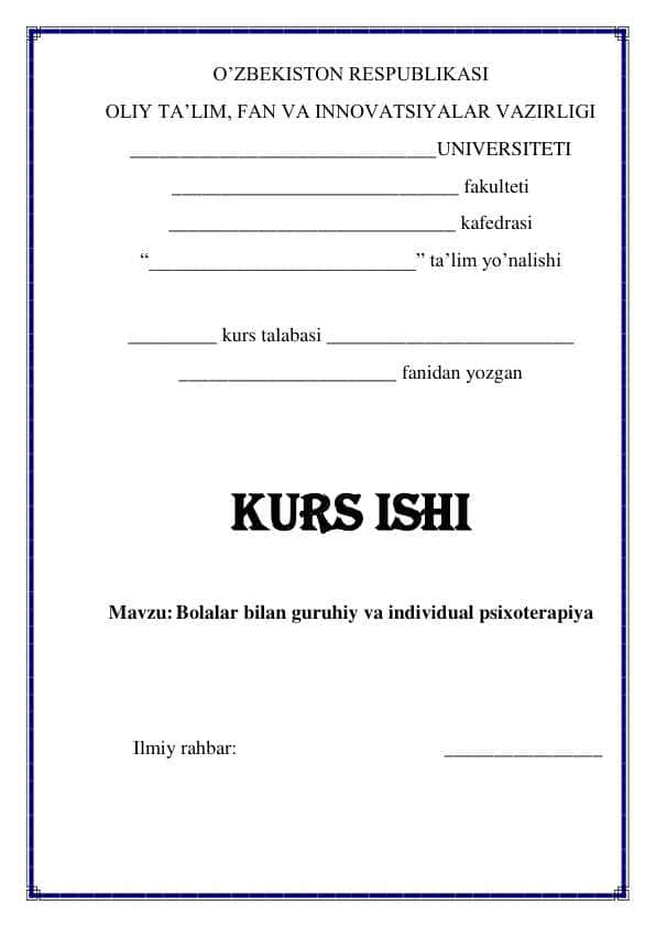 Bolalar bilan guruhiy va individual psixoterapiya