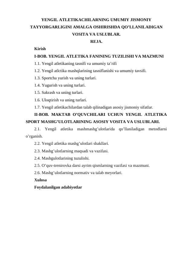 YENGIL ATLETIKACHILARNING UMUMIY JISMONIY TAYYORGARLIGINI AMALGA OSHIRISHDA QO’LLANILADIGAN VOSITA VA USLUBLAR.