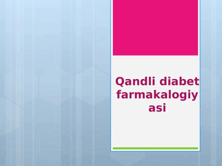 Qandli diabet farmakalogiyasi