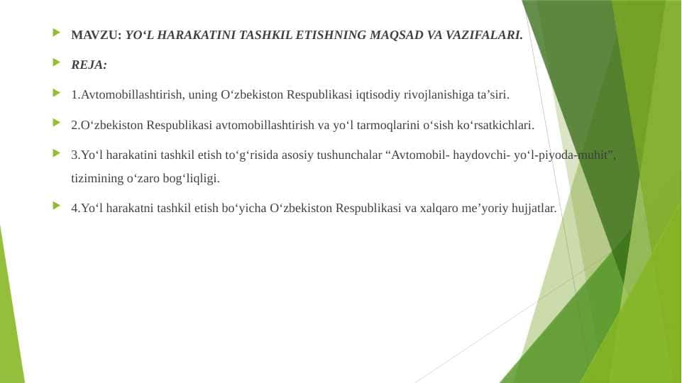YO‘L HARAKATINI TASHKIL ETISHNING MAQSAD VA VAZIFALARI.