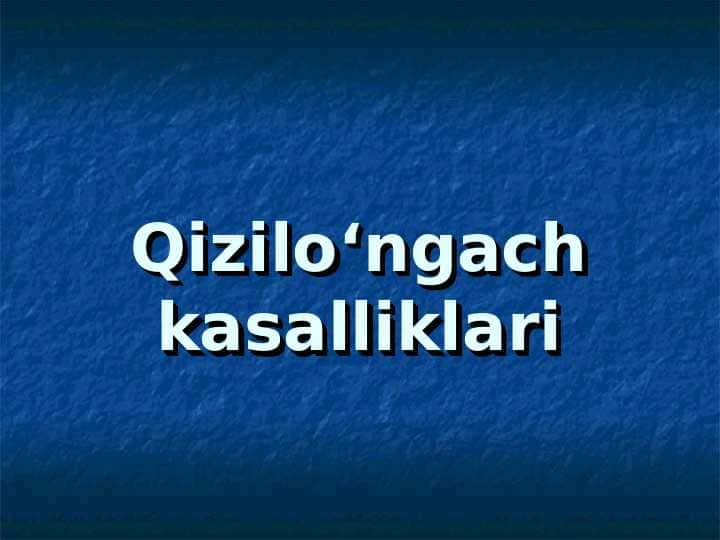 Qizilo‘ngach kasalliklari