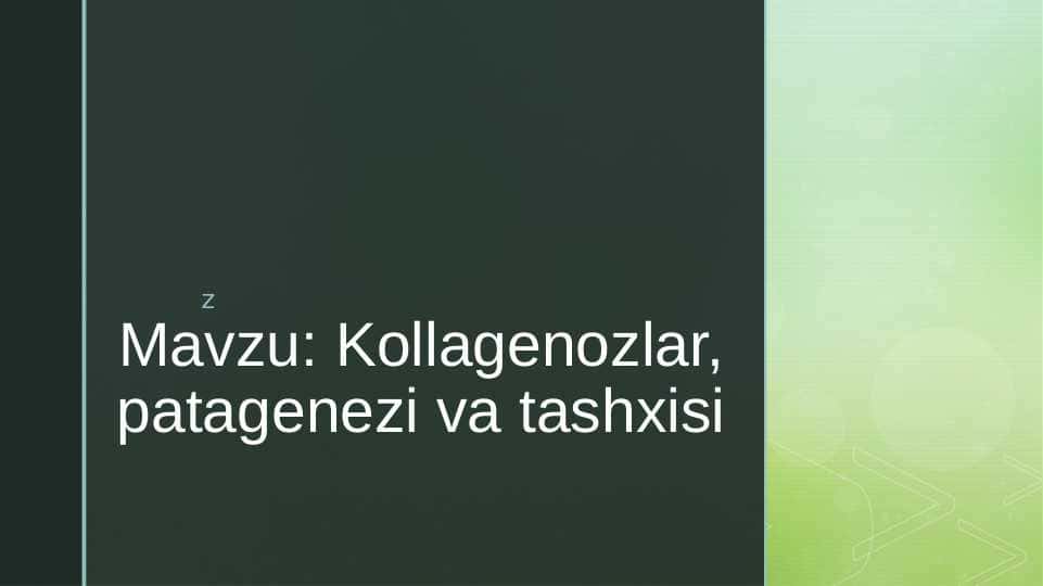 Kollagenozlar, patagenezi va tashxisi