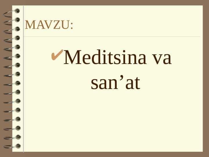 Meditsina va san’at. Meditsina va san'at - Tibbiyot va san'at