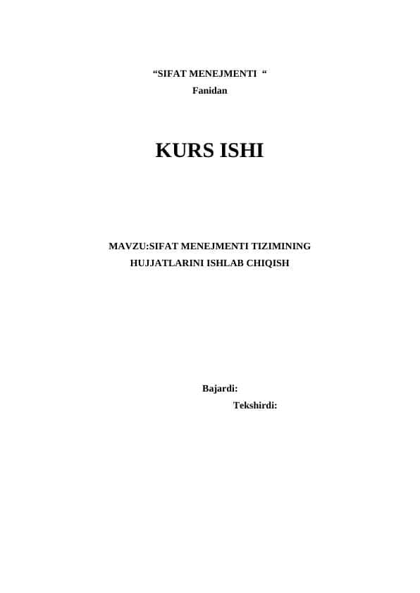 SIFAT MENEJMENTI TIZIMINING HUJJATLARINI ISHLAB CHIQISH