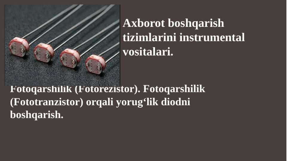 Fotoqarshilik (Fotorezistor). Fotoqarshilik (Fototranzistor) orqali yorug‘lik diodni boshqarish.