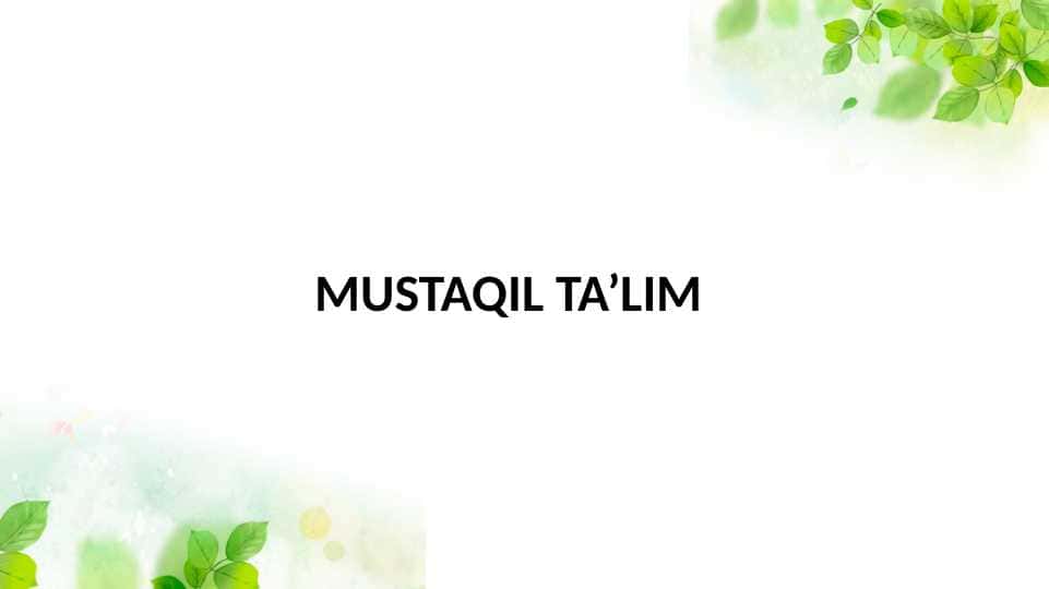 Mustaqil talim pptx
