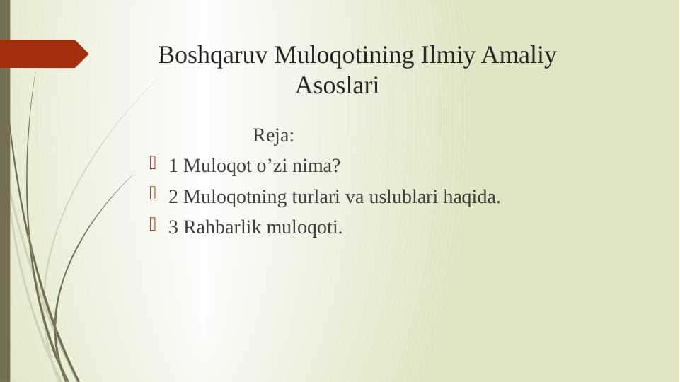 Boshqaruv Muloqotining Ilmiy Amaliy Asoslari 10.pptx