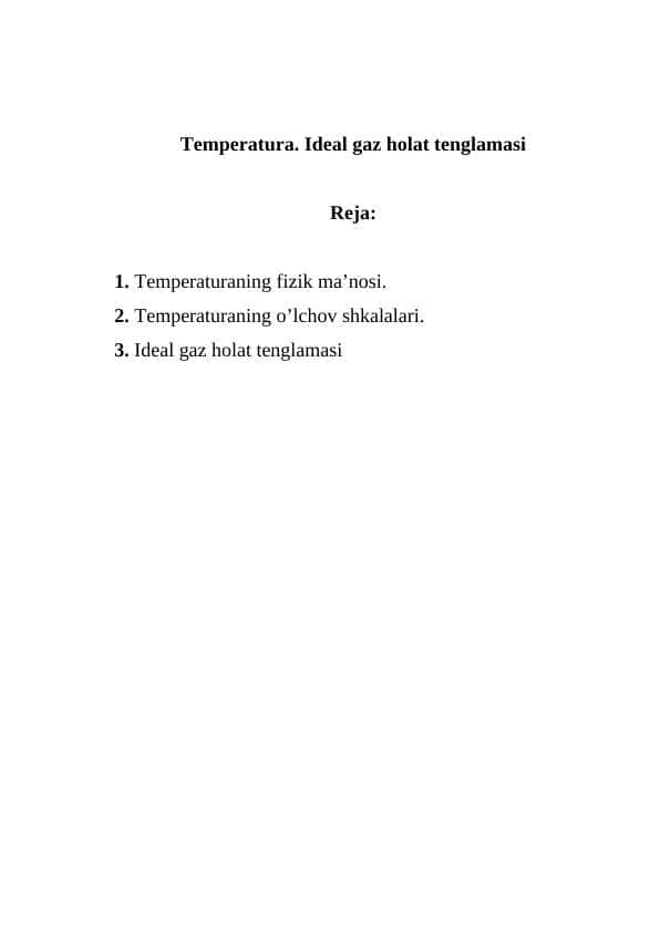 Temperatura. Ideal gaz holat tenglamasi