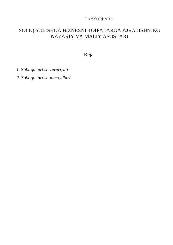 SOLIQ SOLISHDA BIZNESNI TOIFALARGA AJRATISHNING NAZARIY VA MALIY ASOSLARI