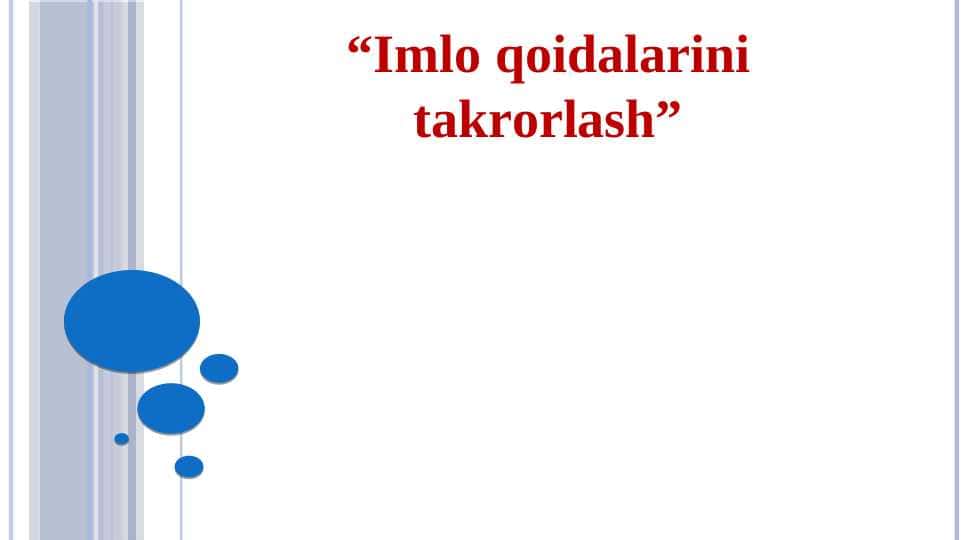 Imlo qoidalarini takrorlash