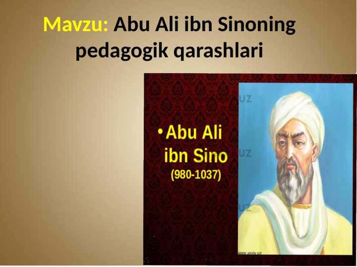 Abu Ali ibn Sinoning pedagogik qarashlari (TAQDIMOT)
