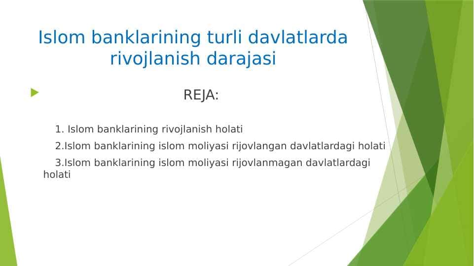 Islom banklarining turli davlatlarda rivojlanish darajasi