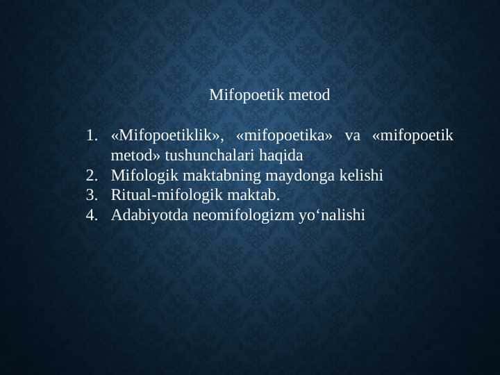 «Mifopoetiklik», «mifopoetika» va «mifopoetik metod» tushunchalari haqida