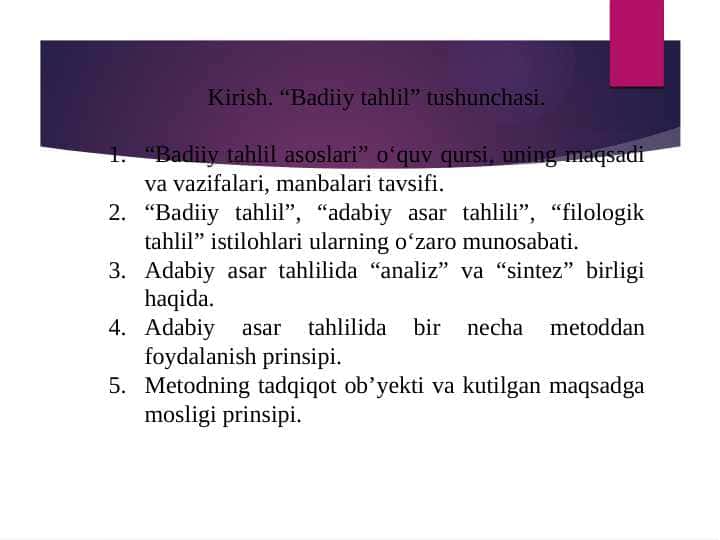 “Badiiy tahlil asoslari” o‘quv qursi, uning maqsadi va vazifalari, manbalari tavsifi.
