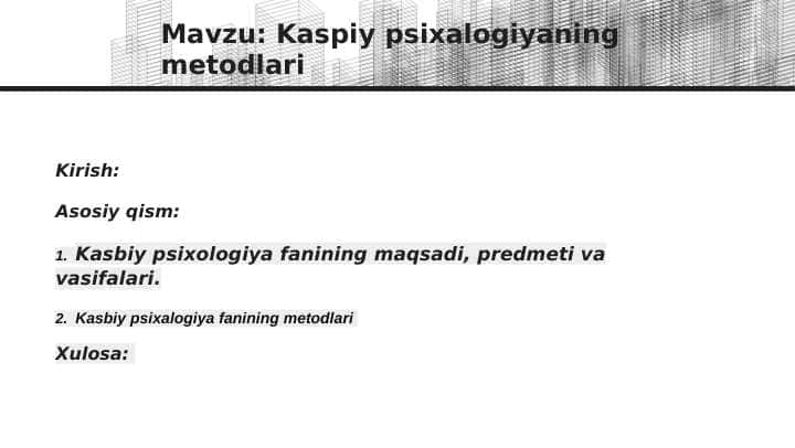 Kaspiy psixalogiyaning metodlari