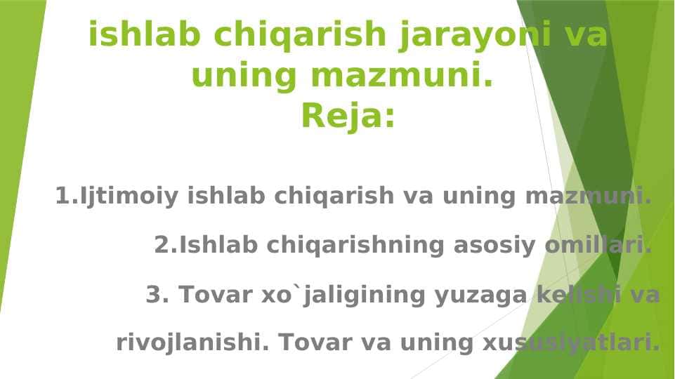 ishlab chiqarish jarayoni va uning mazmuni