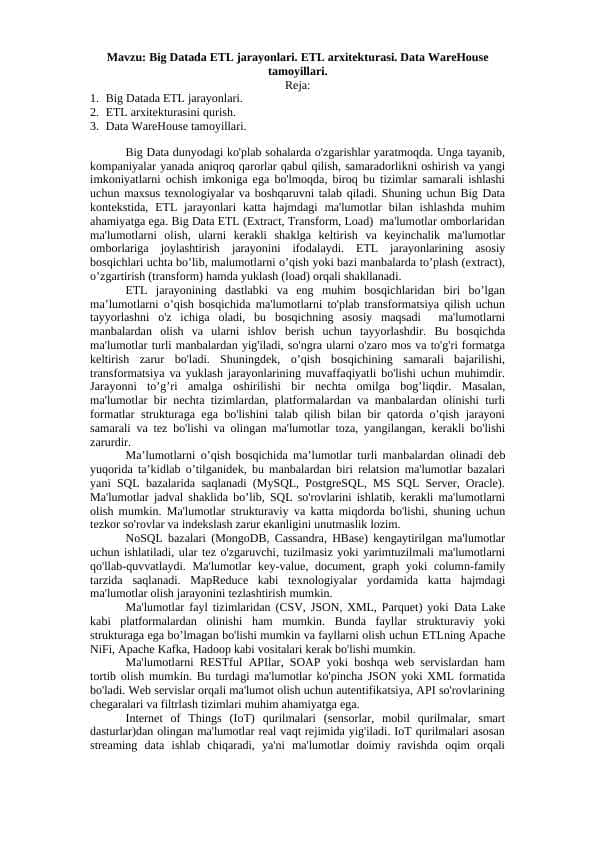 Big Datada ETL jarayonlari. ETL arxitekturasi. Data WareHouse tamoyillari.