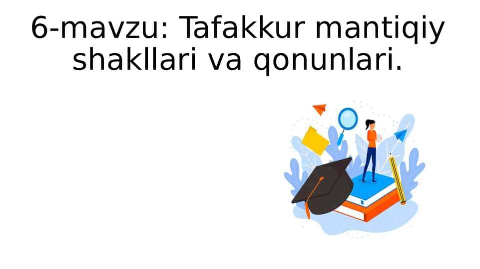 Tafakkur mantiqiy shakllari va qonunlari.