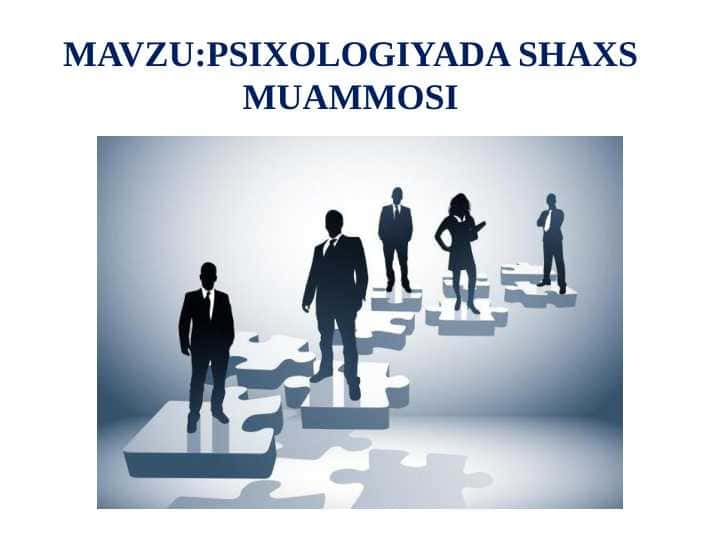 Psixologiyada shaxs muammosi